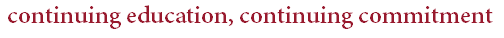 continuing education, continuing commitment